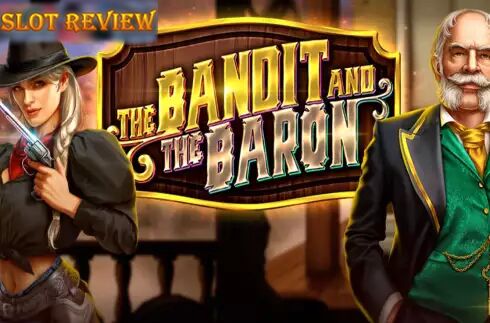 The Bandit and the Baron slot